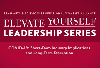  Elevate Yourself Leadership Series: “COVID-19: Short-Term Industry Implications and Long-Term Disruption” 